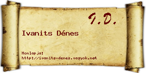 Ivanits Dénes névjegykártya